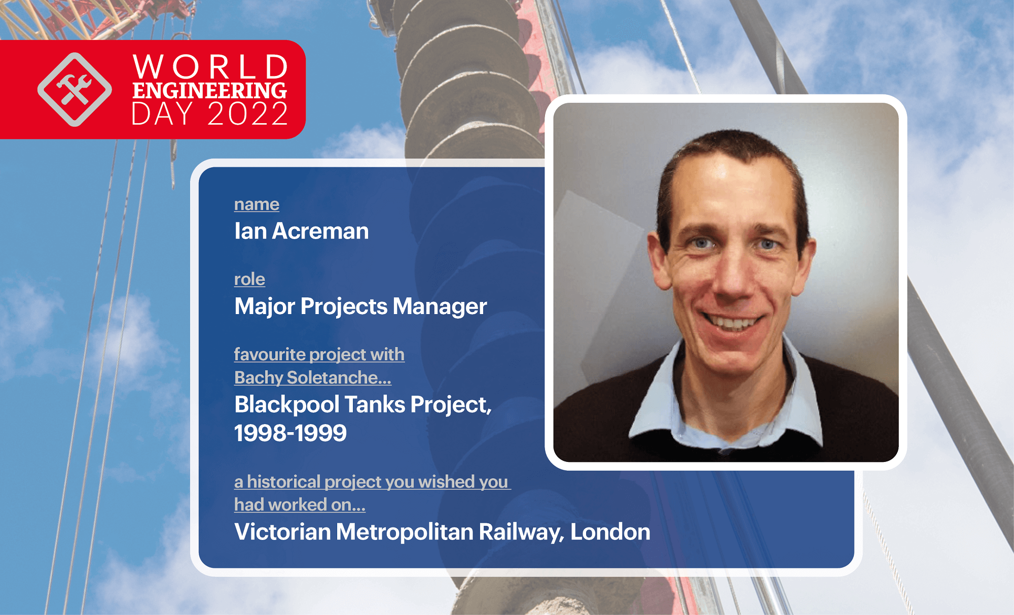 Ian Acreman, Major Project Engineering Manager