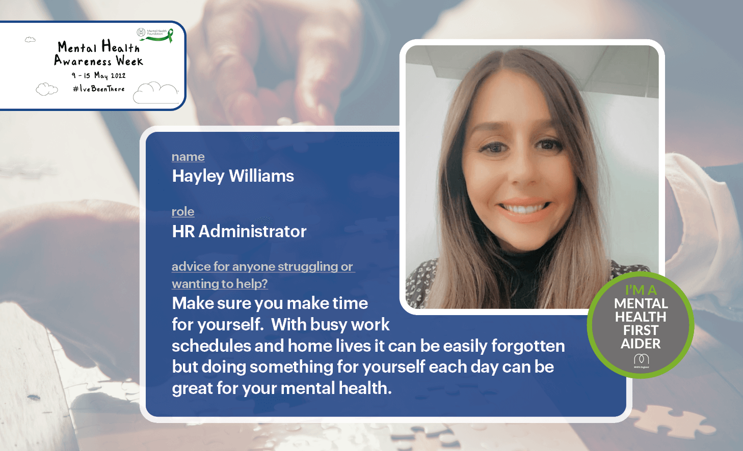 Advice from our Mental Health First Aiders - Hayley Williams, HR Administrator